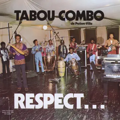Слушать: Tabou Combo De Petion-Ville — Respect