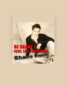 Listen to DJ Sanny J, watch music videos, read bio, see tour dates & more!