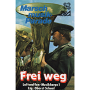 Marschmusik-Parade - Das Luftwaffen-Musikkorps 1