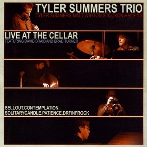 Live at the Cellar (feat. David Braid & Brad Turner)
