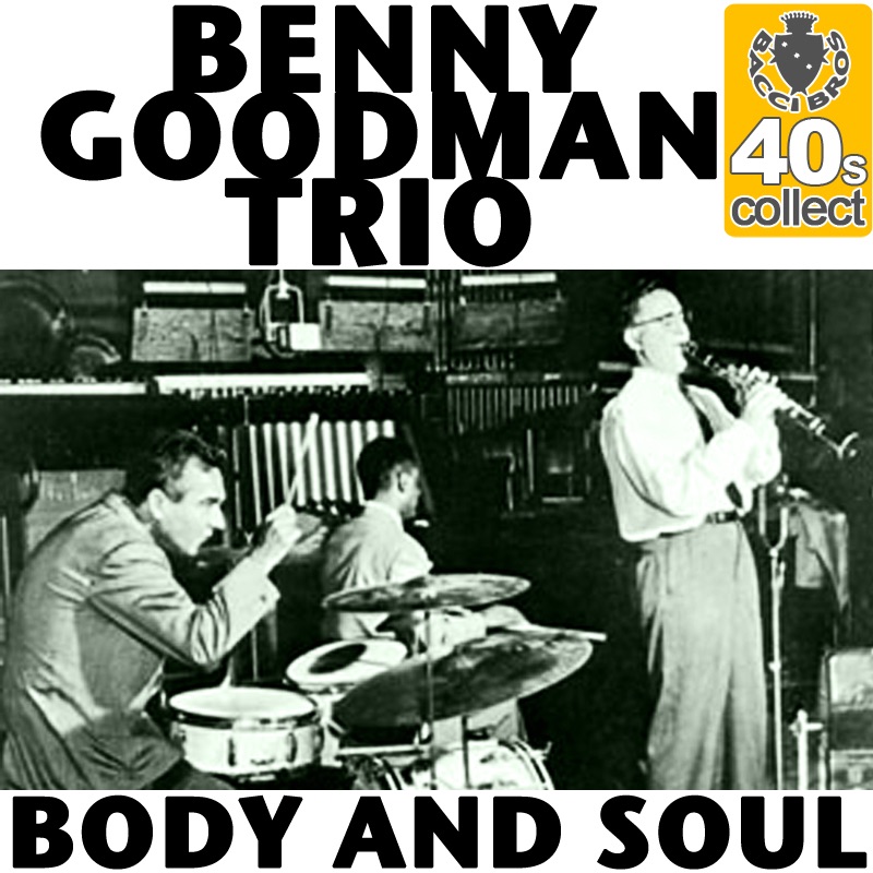 Обложка альбома «Body and Soul - Single» — Benny Goodman Trio