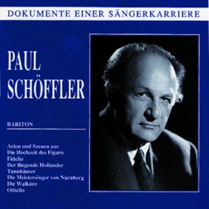 Dokumente Einer Sängerkarriere - Paul Schöffler