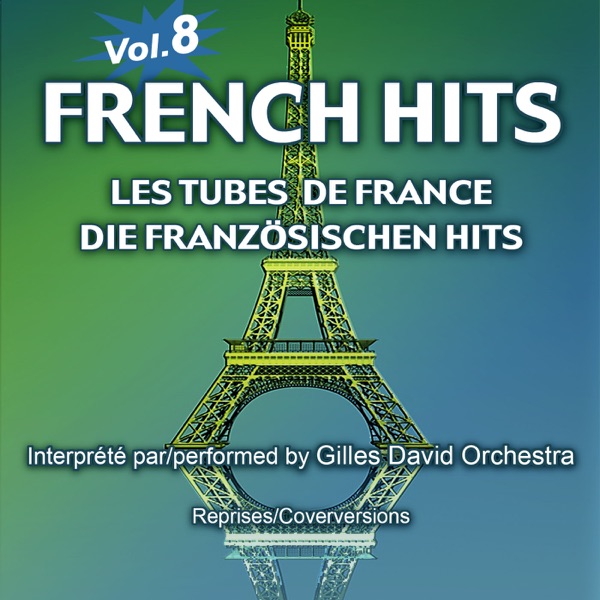 French Hits (Les tubes de France) [Die Französischen Hits], Vol. 8 artwork