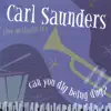 Carl Saunders - The Girl from Cancun