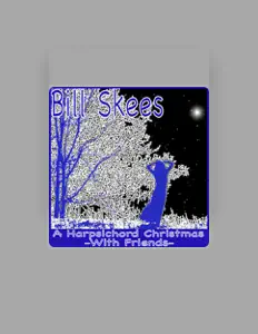 Listen to Bill Skees, watch music videos, read bio, see tour dates & more!