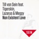 Non Existent Love feat Tigerskin Lazarus Meggy Single