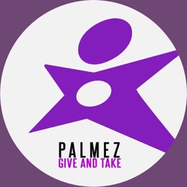 Give and Take (Original Club Mix) Palmez