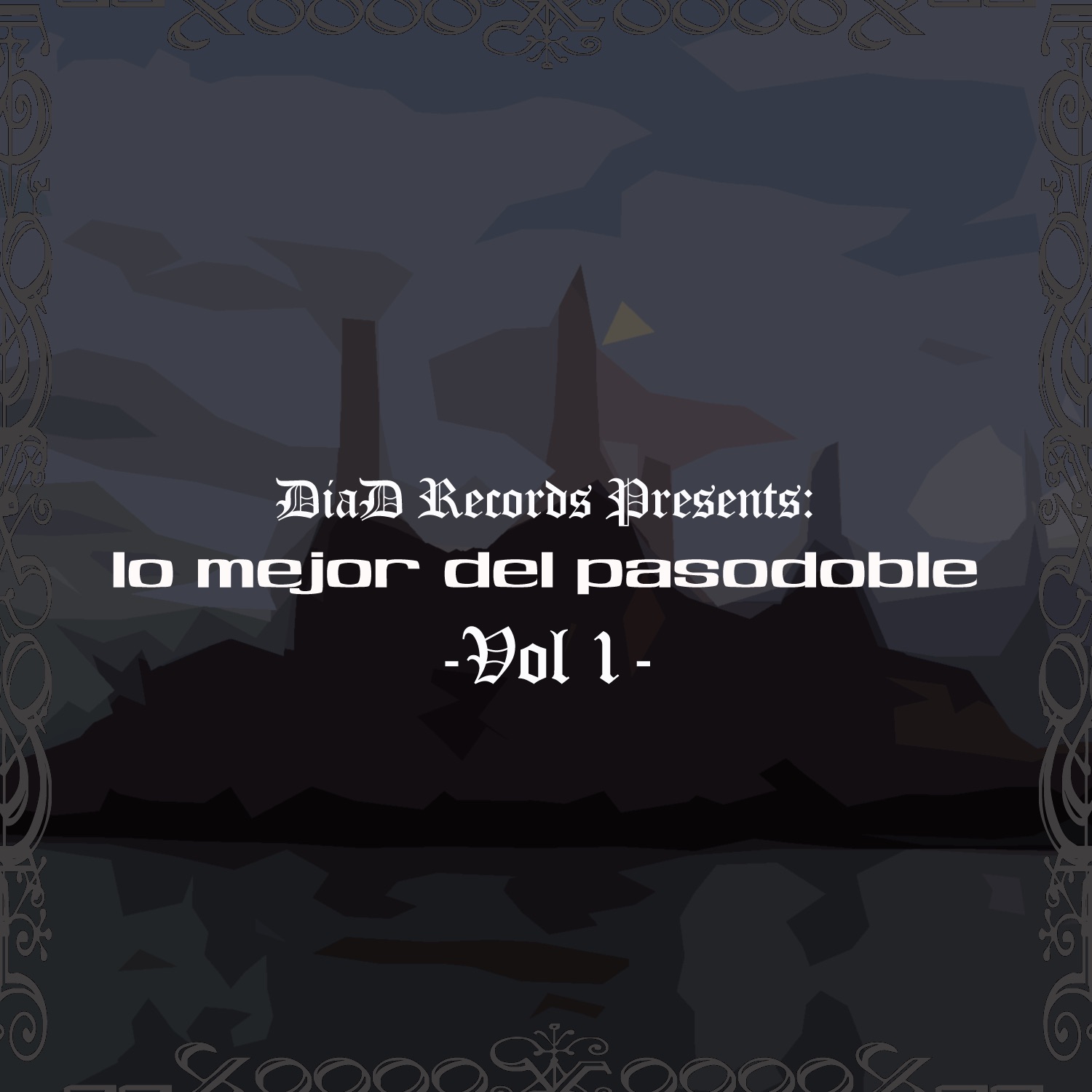 Lo Mejor del Pasodoble Vol. I