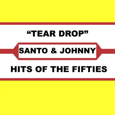 Tear Drop - Santo & Johnny