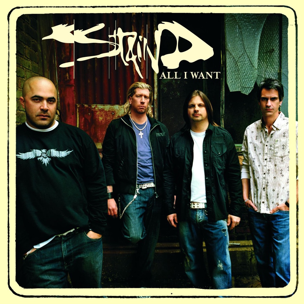 Обложка альбома «All I Want (Radio Edit) - Single» — Staind