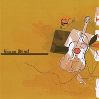 House Blend - House Blend