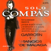 Solo Compas - Garrotin y Tangos de Malaga