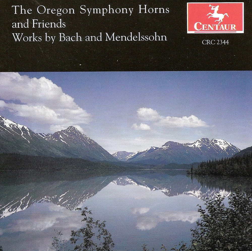 Обложка альбома «Horn Arrangements - Mendelssohn, Felix - Bach, J.S.» — William Alsup, Edward McManus, Oregon Symphony, Dawn Haylett, Martin Hackleman, Terry Hoffman & Oregon Symphony, horn section
