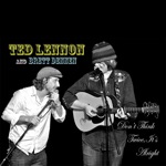 Brett Dennen & Ted Lennon - Don't Think Twice It's Alright
