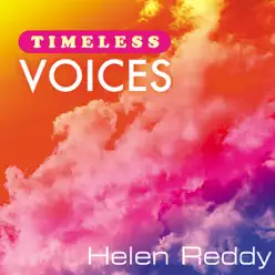 Timeless Voices: Helen Reddy - Helen Reddy