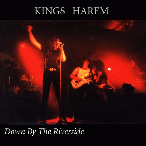 Обложка альбома «Down By the Riverside (feat. Ruben Gomez, John Crisci, Jerry Capri, Jon Orth & John Seput) - Single» — Kings Harem