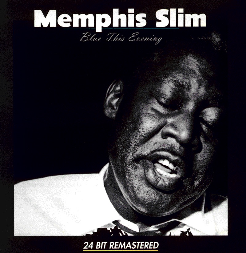 Обложка альбома «Blue This Evening» — Memphis Slim