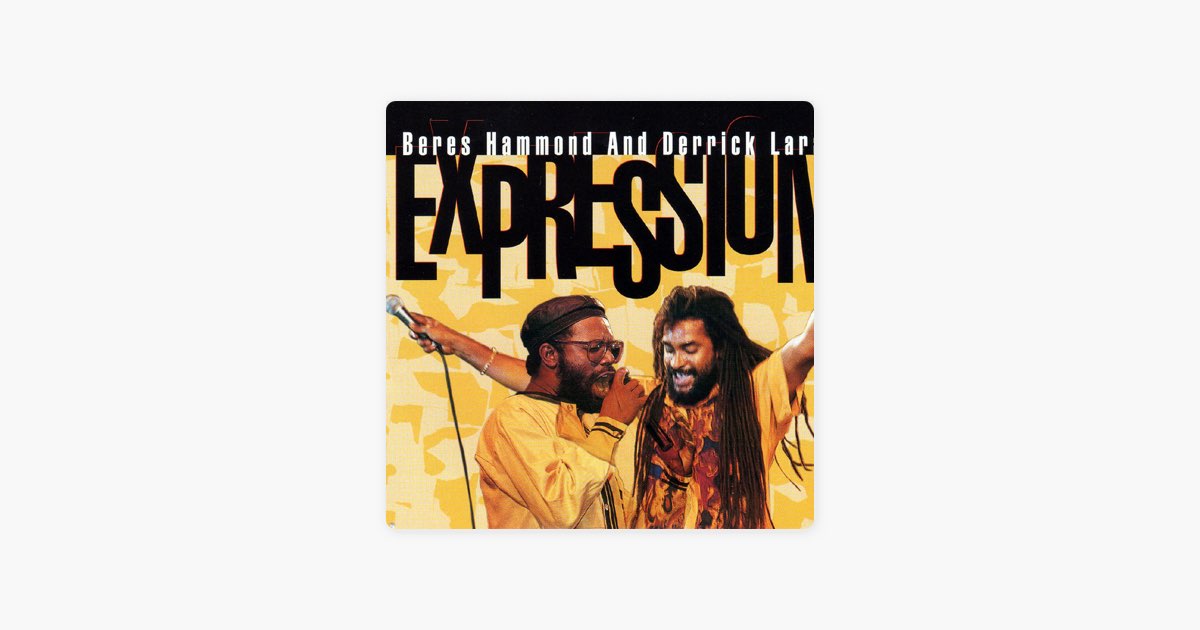 Expression - Album by Beres Hammond & Derrick Lara - Apple Music