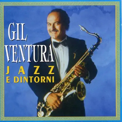 Listen to Jazz E Dintorni by Gil Ventura
