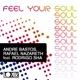 Feel Your Soul EP feat Rodrigo Sha Single