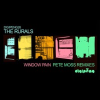 Window Pain (Pete Moss Remixes) - EP - The Rurals