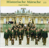 Carl Teike - Historische Märsche, Folge 2 - Landespolizeiorchester Brandenburg