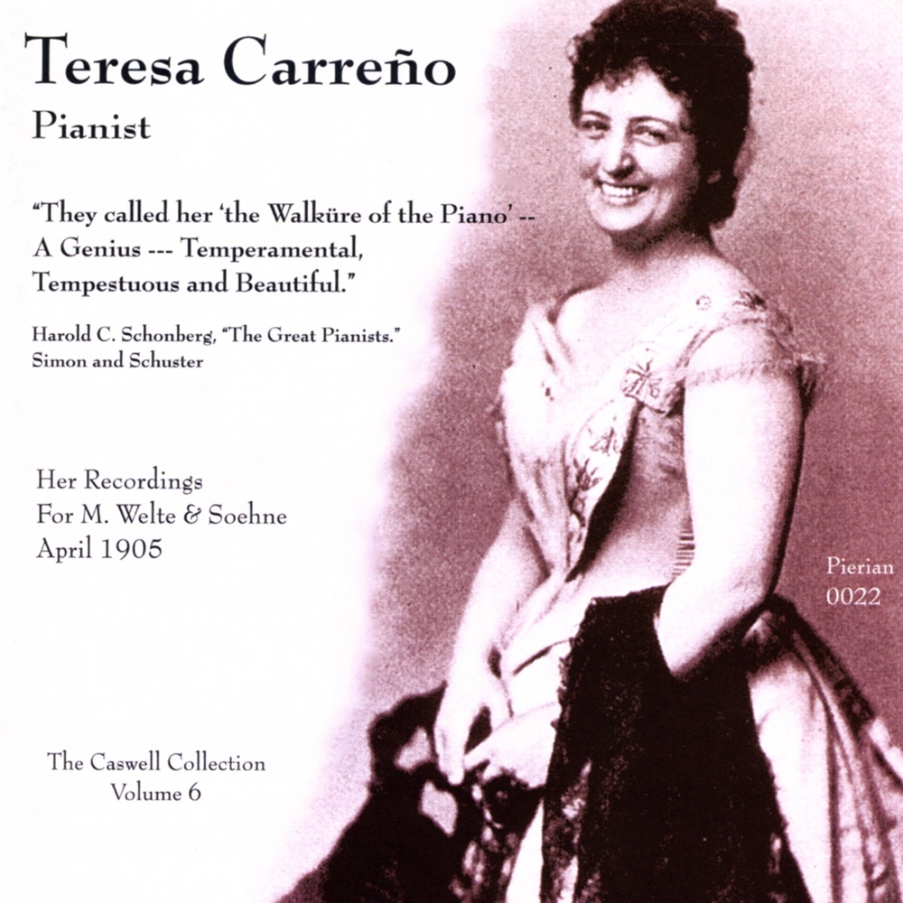 Обложка альбома «The Caswell Collection, Vol. 6» — Teresa Carreño