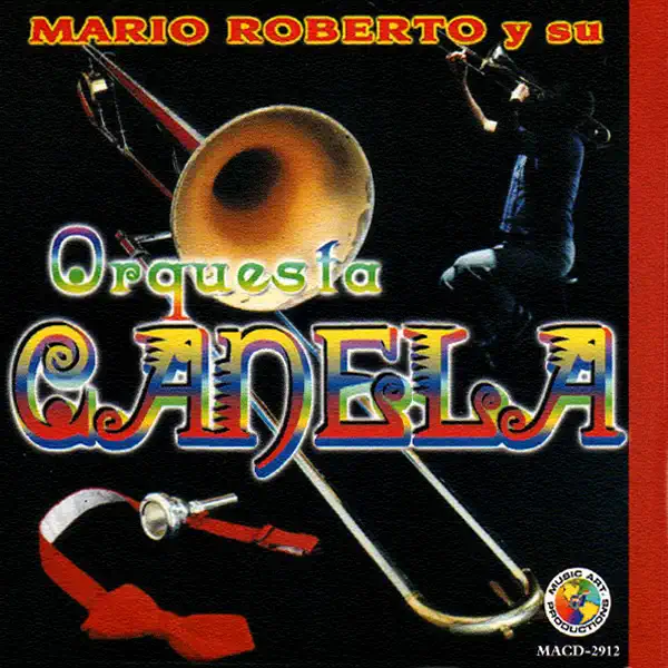 VIOLENCIA — MARIO ROBERTO Y SU ORQUESTA CANELA