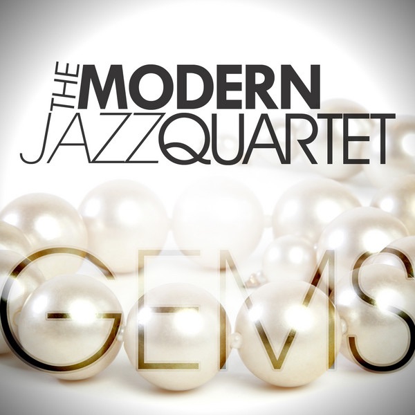 Gems: The Modern Jazz Quartet