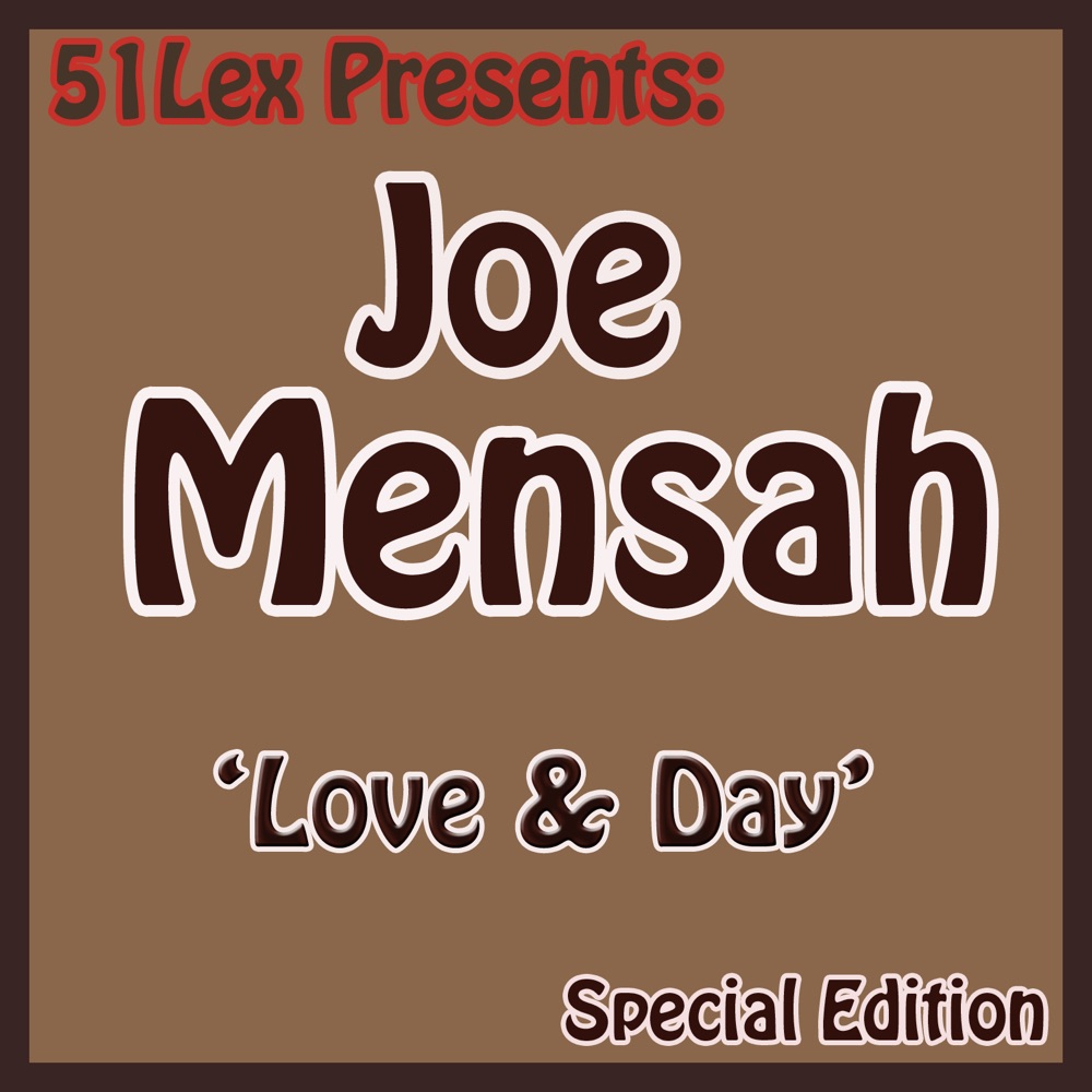 Обложка альбома «51 Lex Presents Love and Day» — Joe Mensah