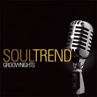 Groovy Nights — Soul Trend
