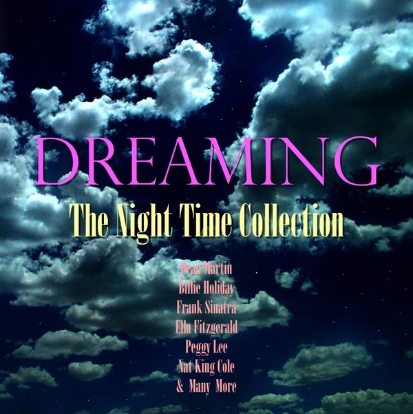 Dreaming, The Nightime Collection