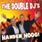 Er Zat Een Klein Zigeunermeisje - Double DJ's lyrics