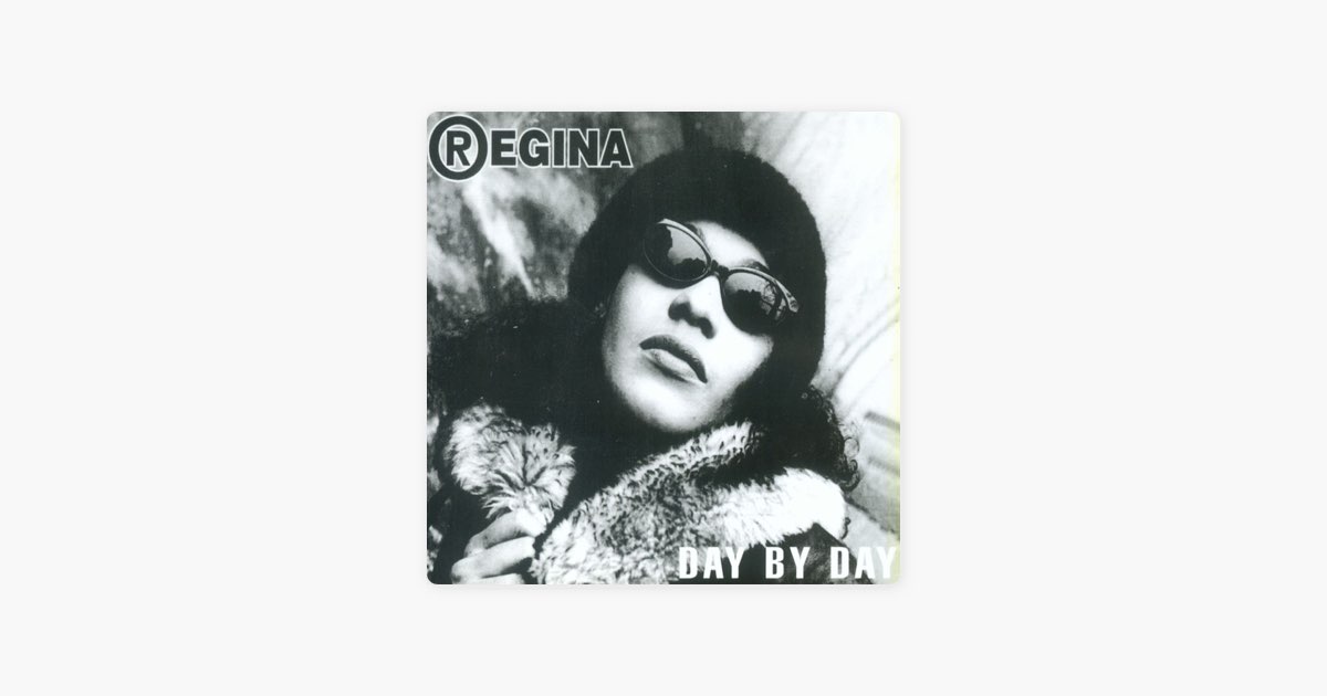 洋楽 day by day Day By Day — álbum de Regina — Apple Music