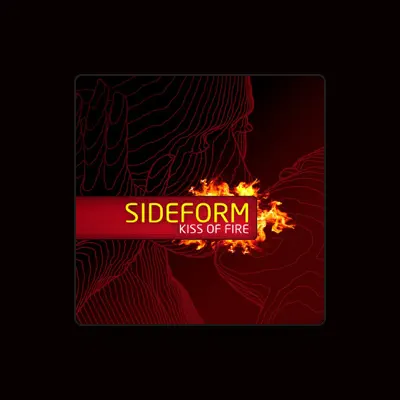 Listen to Sideform, watch music videos, read bio, see tour dates & more!