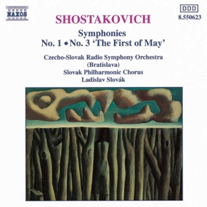 Shostakovich: Symphonies Nos. 1 and 3