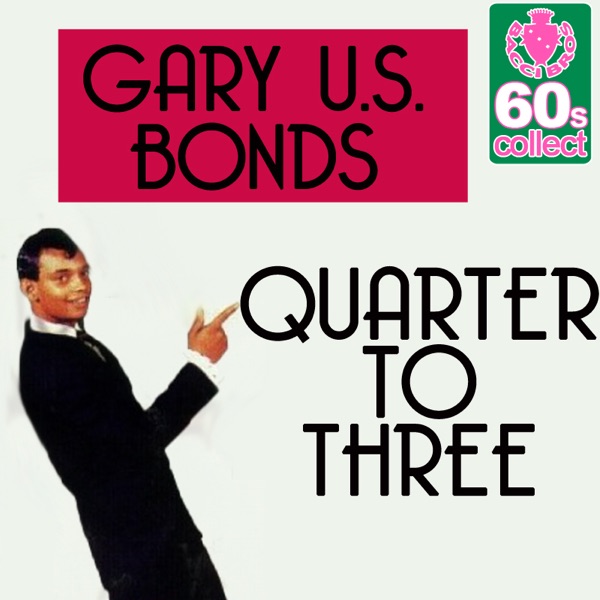 Quarter to Three - Single