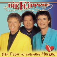 Die Flippers - Der kleine Floh in meinem Herzen