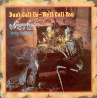 Don't Call Us - We'll Call You (Original Hit Version) - Single - Jerry Corbetta & Sugarloaf