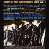 Songs of the Spanish Civil War, Vol. 1: Songs of the Lincoln Brigade, Six Songs for Democracy