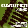 Greatest Hits of 1960, Vol. 17, 2011