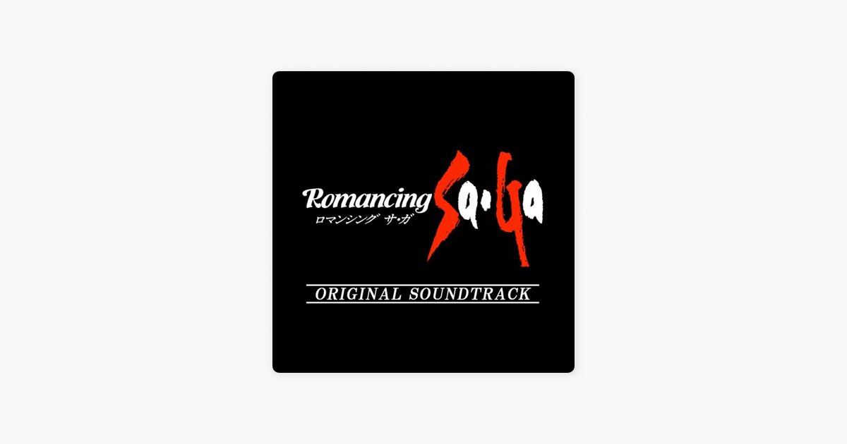 Romancing Sa・Ga Original Soundtrack - 伊藤賢治のアルバム - Apple