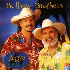 Reggae Cowboys - The Bellamy Brothers