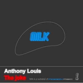 The Joke (Not Original Mix) Anthony Louis