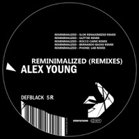 Reminimalized (Remixes) - Alex Young
