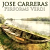 Jose Carreras Performs Verdi