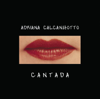 Cantada - Adriana Calcanhotto