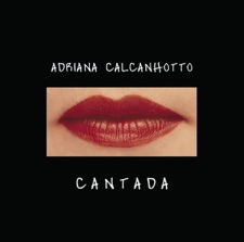 Adriana Calcanhotto - Justo Agora