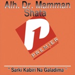 Sarki Kabiri Na Galadima