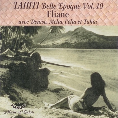 Tahiti Belle Epoque, Vol. 10